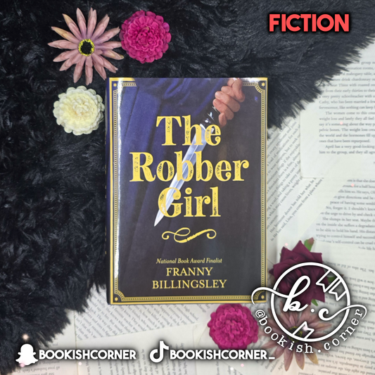 The Robber Girl By Franny Billingsley