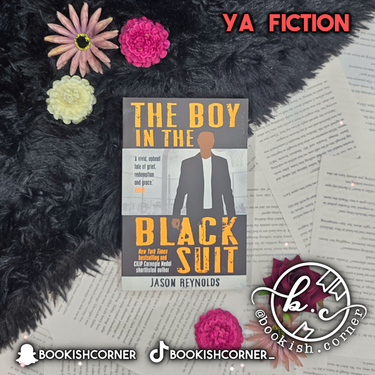 The Boy in the Black Suit By Jason Reynolds