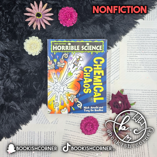 Horrible Science: Chemical Chaos By Nick Arnold