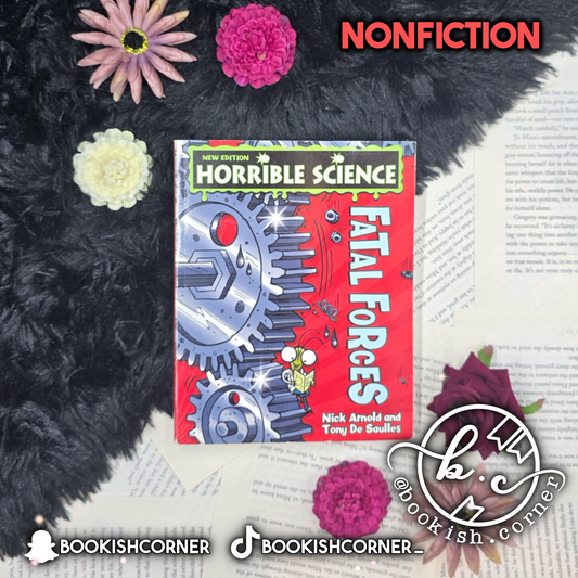 Horrible Science: Fatal Forces By Nick Arnold