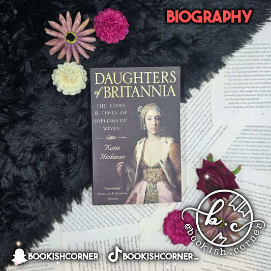 Daughters Of Britannia By Katie Hickman