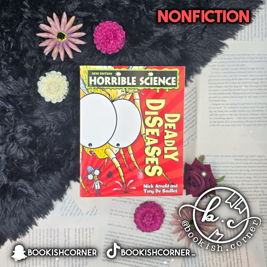Horrible Science: Deadly Diseases  By Nick Arnold