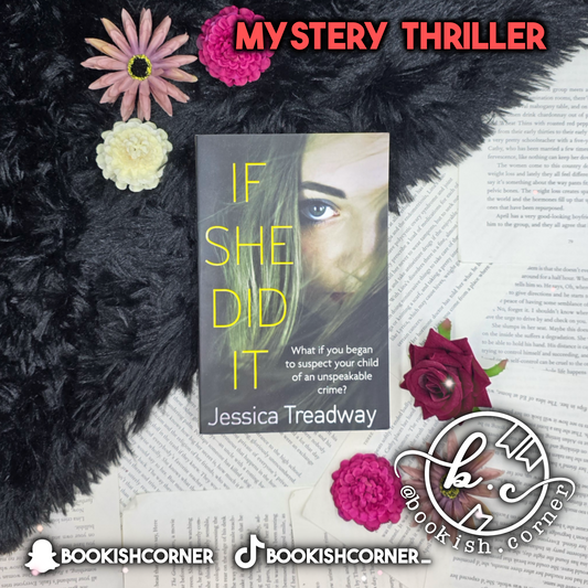 If She Did It By Jessica Treadway
