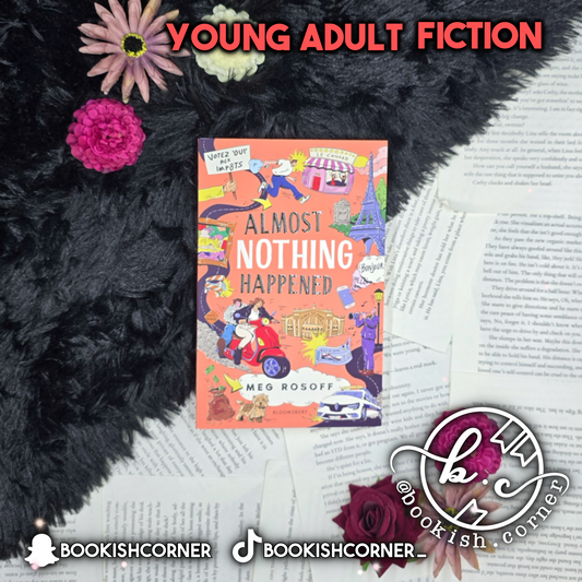 Almost Nothing Happened By Meg Rosoff