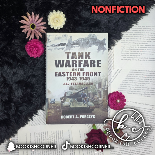 Tank Warfare On The Eastern Front 1943-1945  By Robert Forczyk