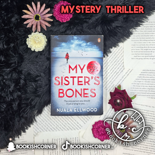My Sister's Bones By Nuala Ellwood