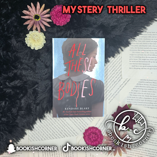 All These Bodies By Kendare Blake