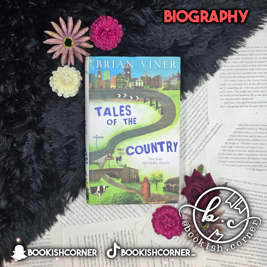 Tales Of The Country By Brian Viner