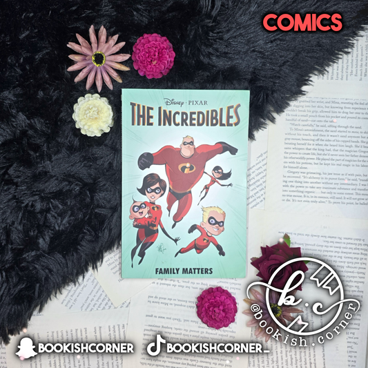 The Incredibles: Family Matters By Mark Waid