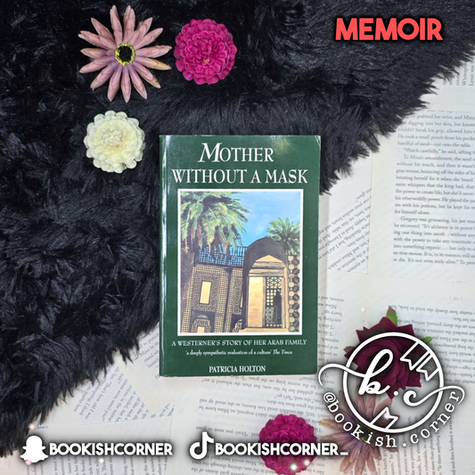 Mother Without a Mask By Patricia Holton