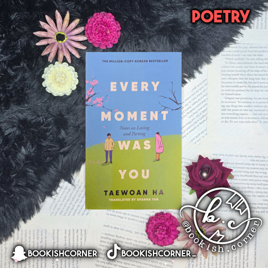 Every Moment Was You By Ha Tae-Wan