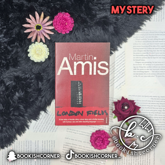 London Fields By Martin Amis