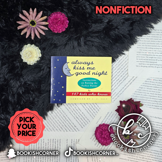 Always Kiss Me Good Night By J.S. Salt