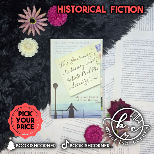 The Guernsey Literary And Potato Peel Pie Society By Mary Ann Shaffer