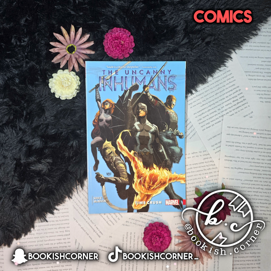 The Uncanny Inhumans : Time Crush