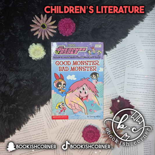 The Powerpuff Girls Good Monster Bad Monster