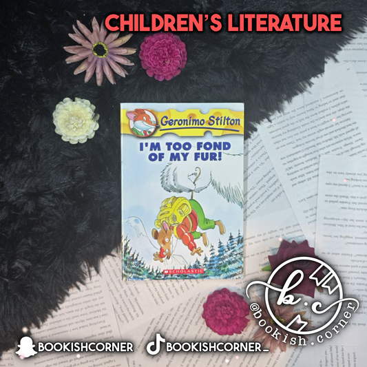 Geronimo Stilton : I'm Too Fond Of My Furi