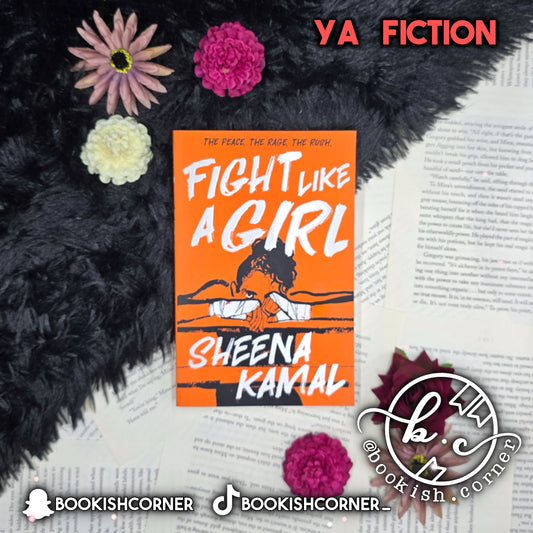 Fight Like a Girl By Sheena Kamal