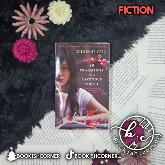 20 Fragments of a Ravenous Youth By Xiaolu Guo