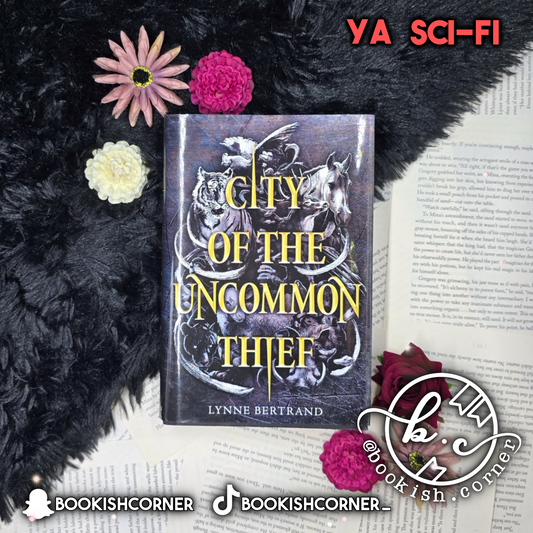 City of the Uncommon Thief By Lynne Bertrand