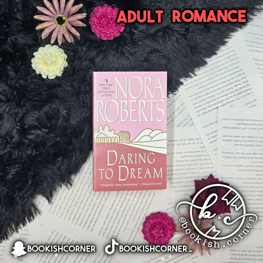 Daring To Dream By Nora Roberts