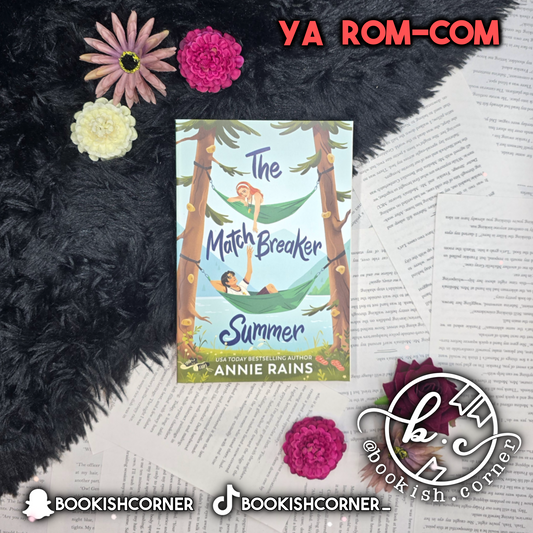 The Matchbreaker Summer By Annie Rains