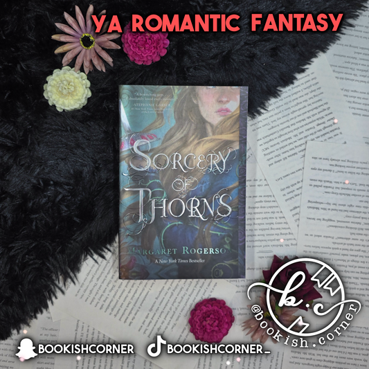 Sorcery of Thorns By Margaret Rogerson