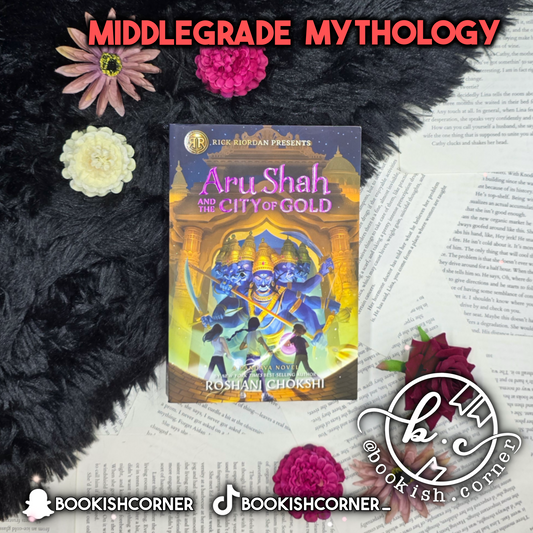 Aru Shah And The City Of Gold By Roshani Chokshi