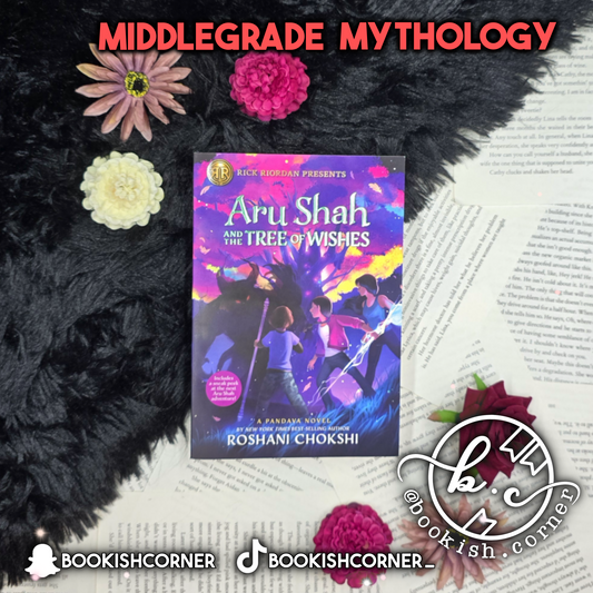 Aru Shah And The Tree Of Wishes By Roshani Chokshi