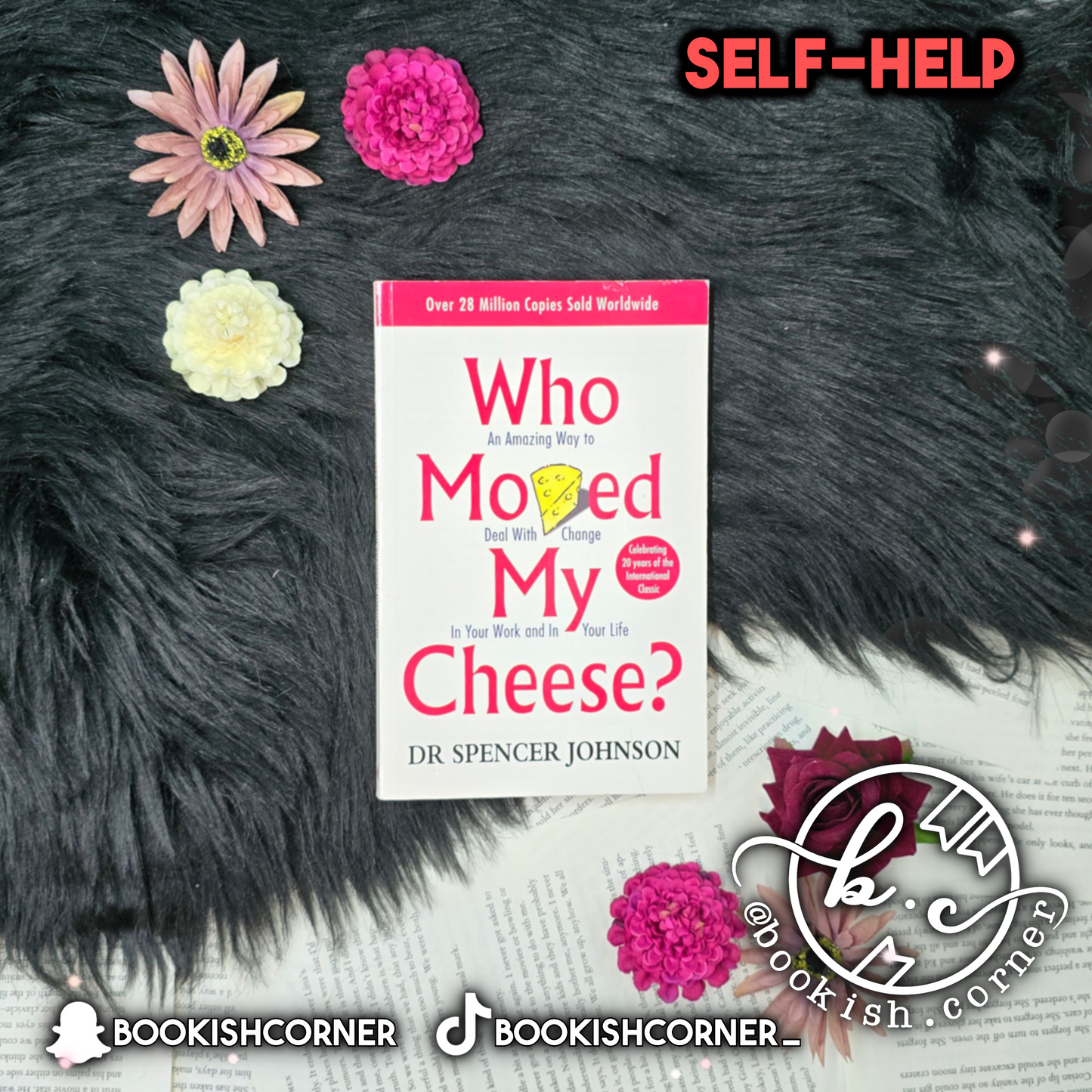 Who Moved My Cheese By Spencer Johnson