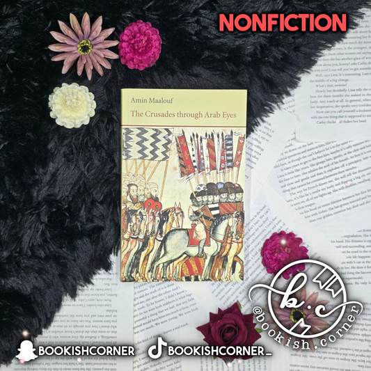 The Crusades Through Arab Eyes By Amin Maalouf