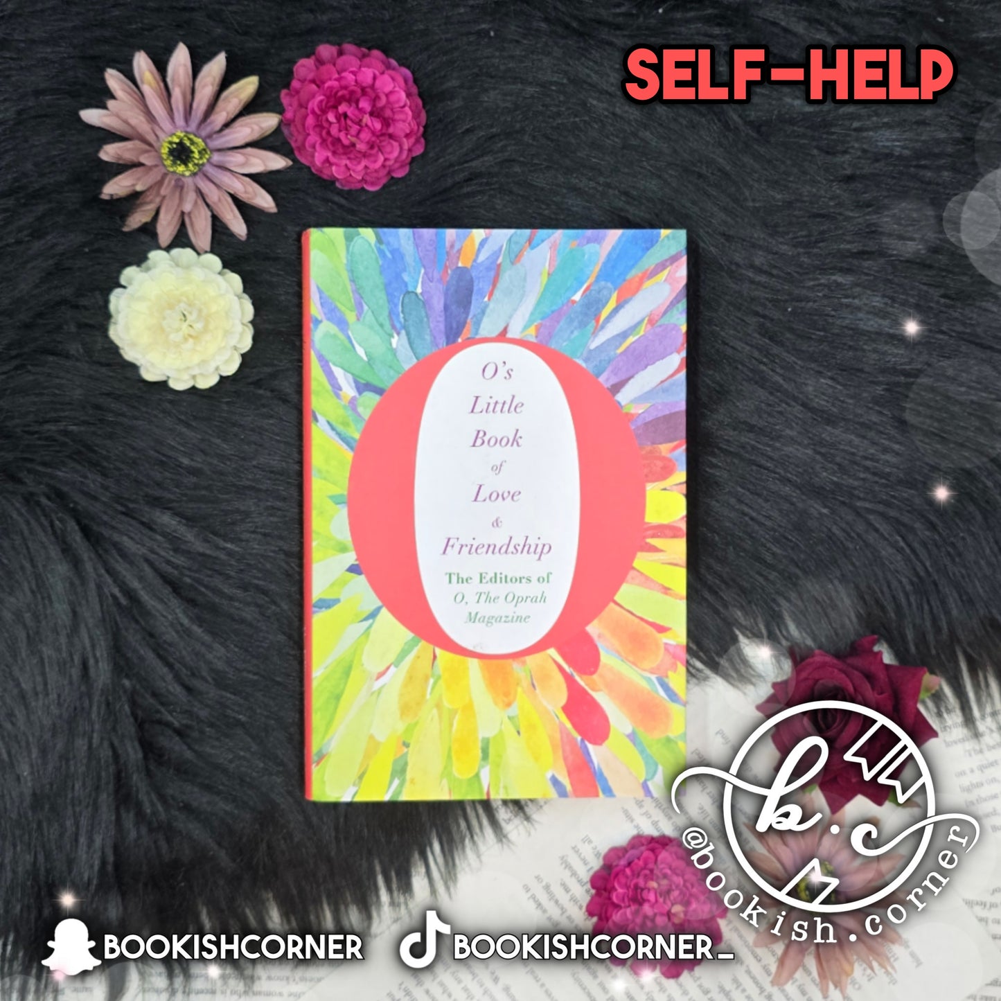 O's Little Book Of Love And Friendship By O, The Oprah Magazine