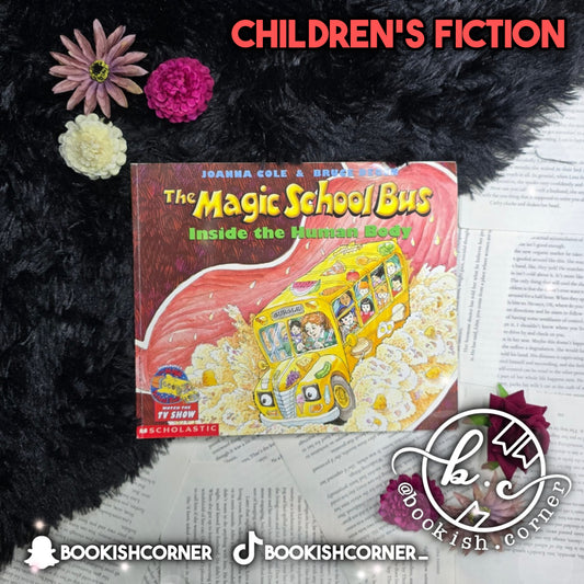 The Magic School Bus Inside The Human Body By Joanna Cole