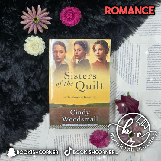 Sisters Of The Quilt (The Complete Trilogy) By Cindy Woodsmall