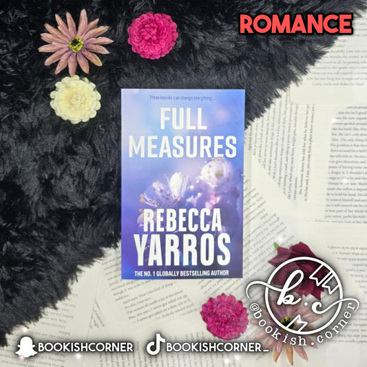 Full Measures By Rebecca Yarros