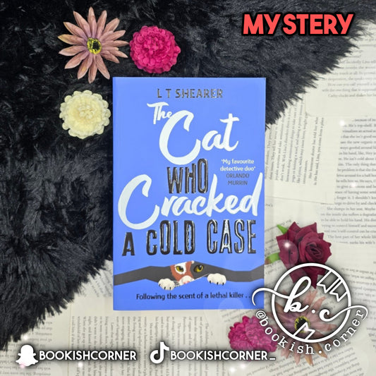 The Cat Who Cracked A Cold Case By L T Shearer