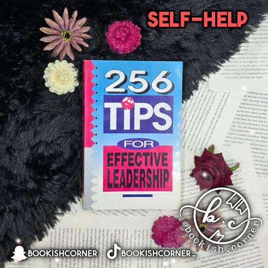 256 Tips For Effective Leadership By Rajeev Sethi