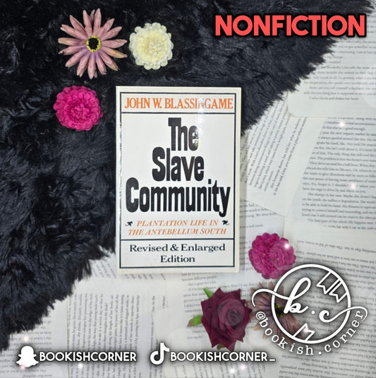 The Slave Community By John Blassingame