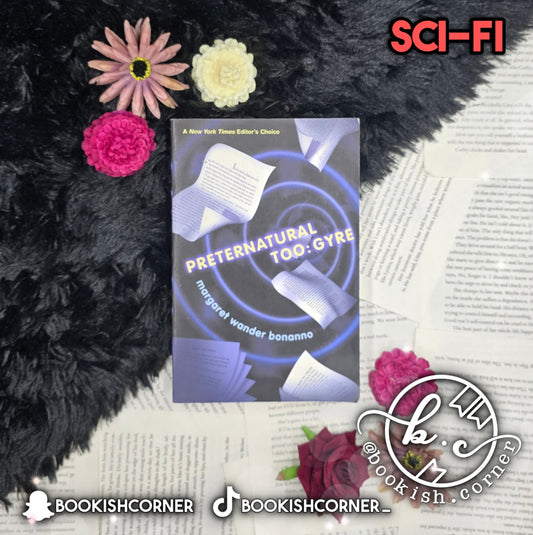 Preternatural Too Gyre By Margaret Wander Bonanno