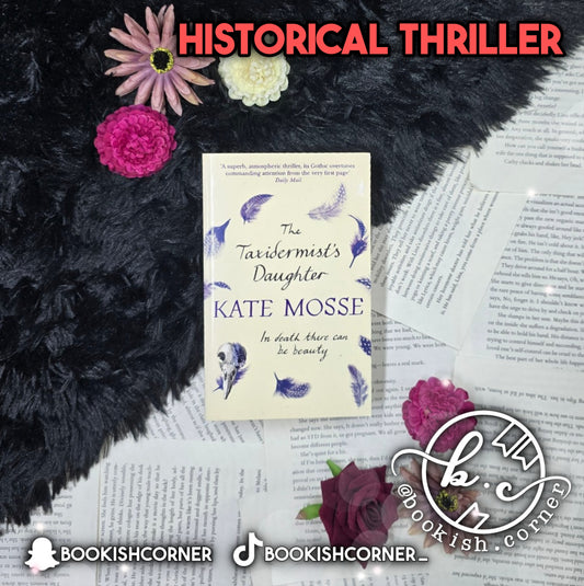 The Taxidermist's Daughter By Kate Mosse
