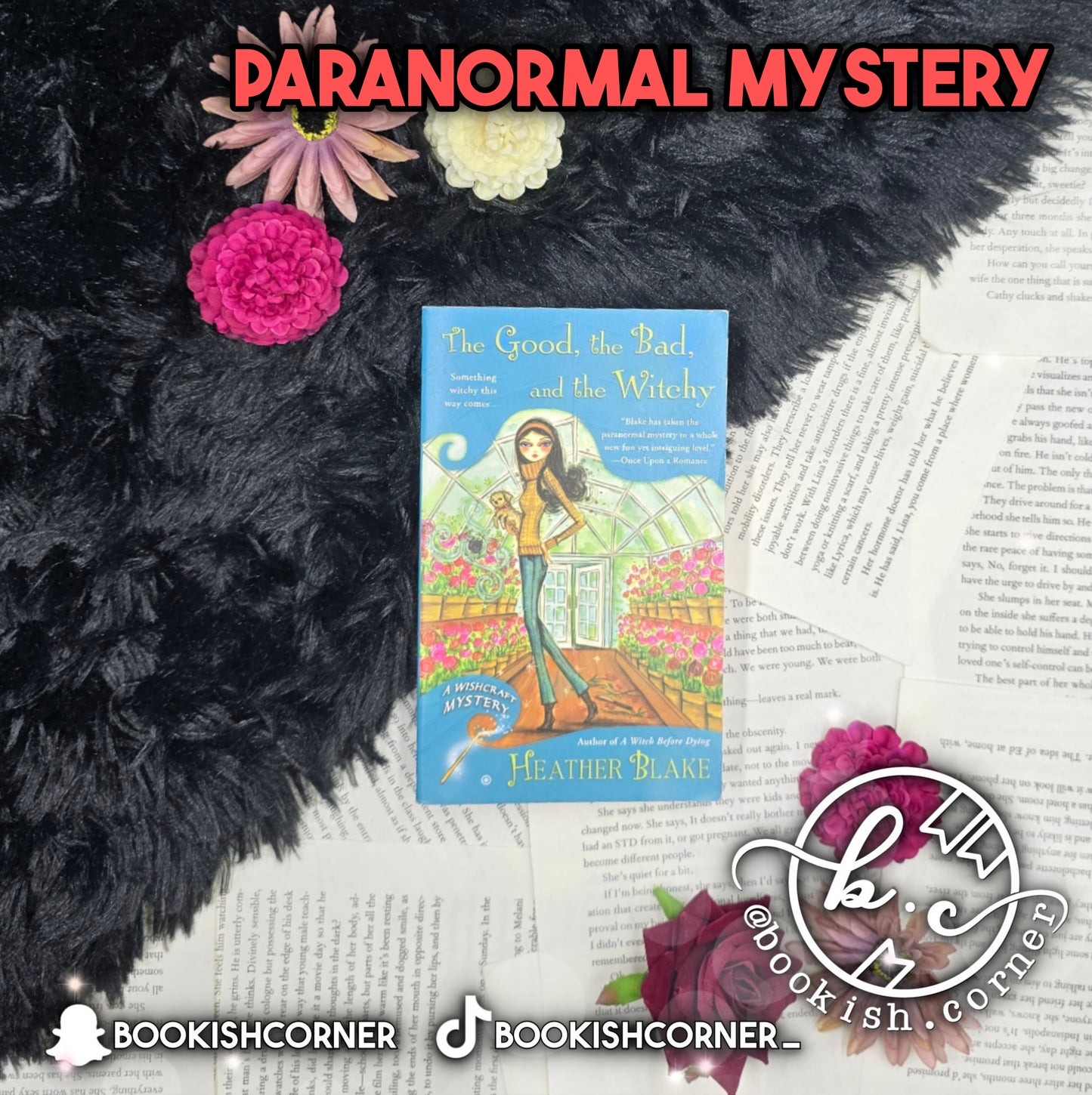 The Good The Bad And The Witchy By Heather Blake