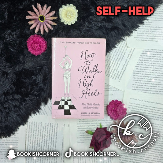 How To Walk In High Heels By Camilla Morton