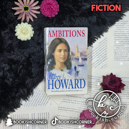 Ambitions By Audrey Howard