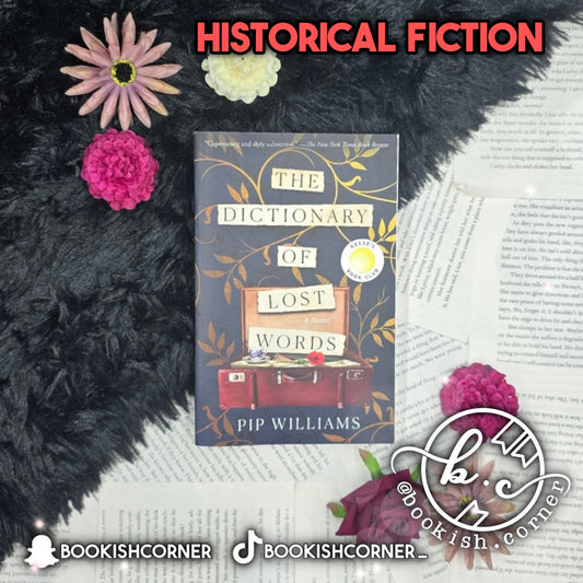 The Dictionary Of Lost Words By Pip Williams