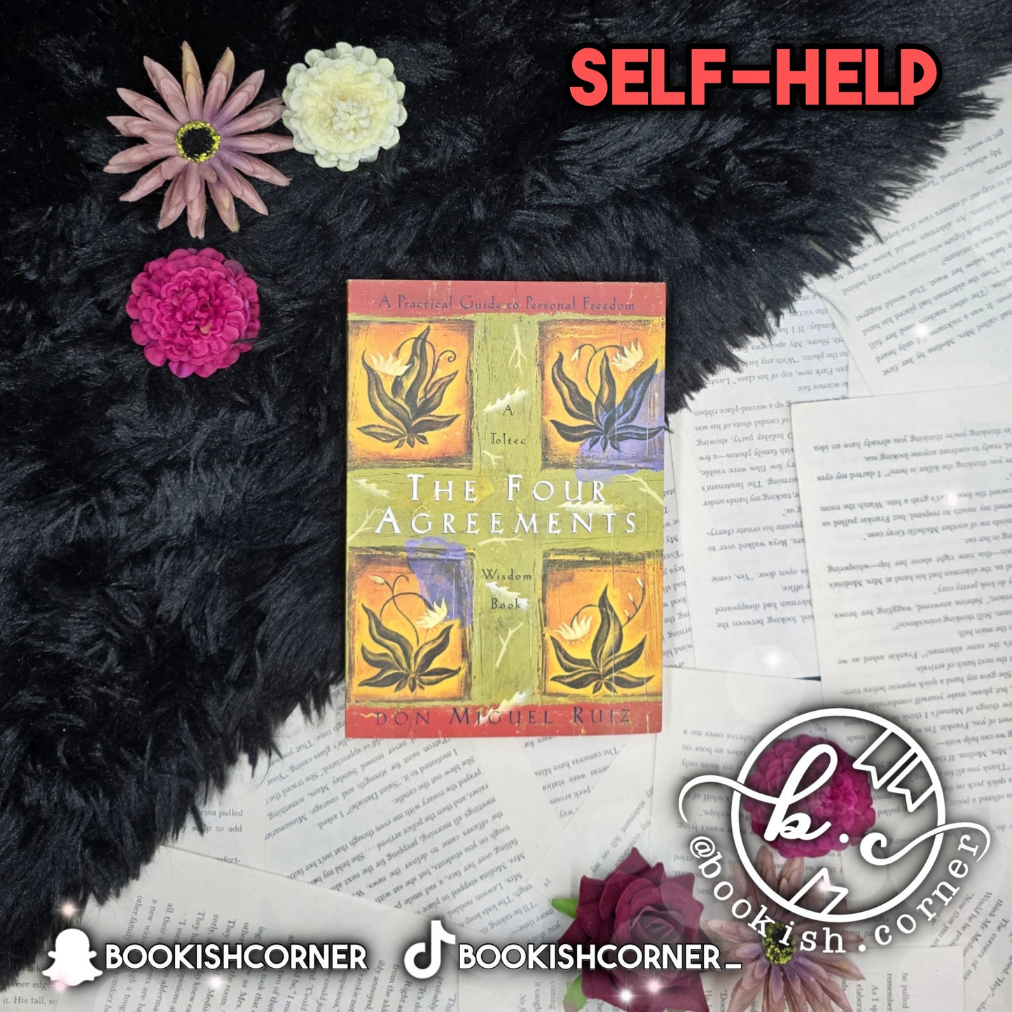 The Four Agreements By Miguel Ruiz