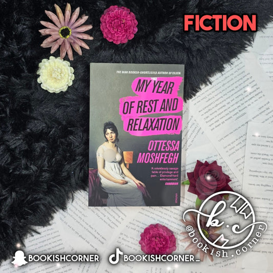 My Year Of Rest And Relaxation By Ottessa Moshfegh
