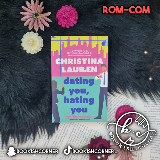 Dating You Hating You By Christina Lauren