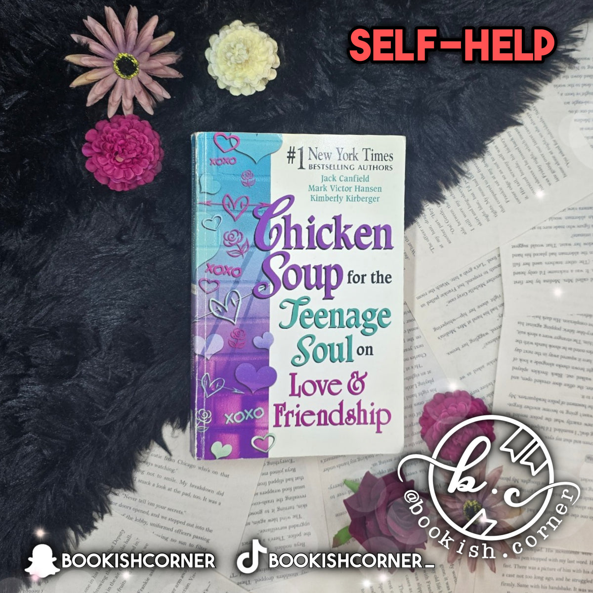 Chicken Soup for the Teenage Soul on Love and Friendship By Jack Canfield