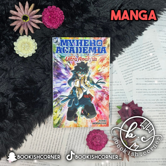My Hero Academia: Ultra Analysis—The Official Character Guide By Kohei Horikoshi