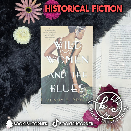 Wild Women and the Blues By Denny Bryce